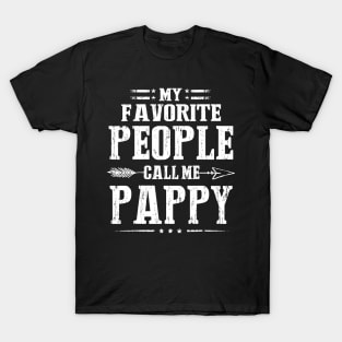 My Favorite People Call Me Pappy T-Shirt